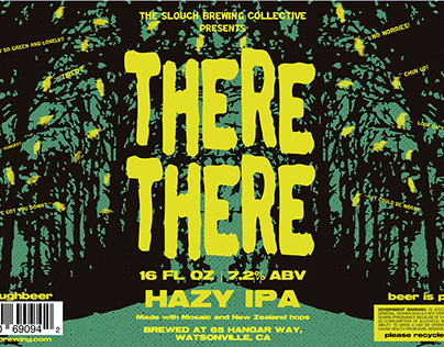 There There Hazy IPA Label - The Slough